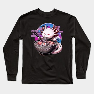 Axolotl Ramen Noodles , Cute Kawaii Axolotl,  Japanese Kawaii Axolotl Lover Long Sleeve T-Shirt